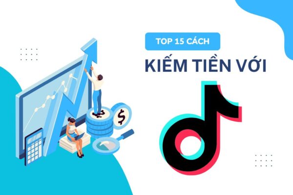 Kiếm tiền với Tiktok